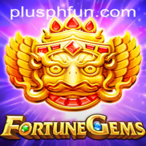Unveiling FortuneGems: A Comprehensive Guide to Gaming Excitement with PLUSPH