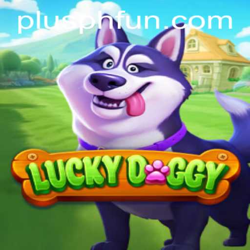 Unveiling LuckyDoggy: A Deep Dive into the Game that Captivates with PLUSPH