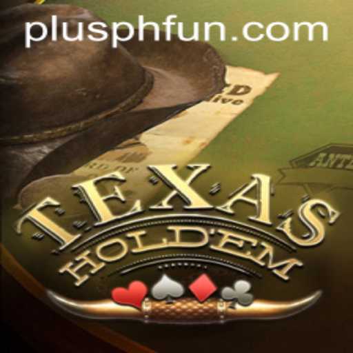 Unveiling the Excitement of Texas Hold'em and Its Role in the PLUSPH Community